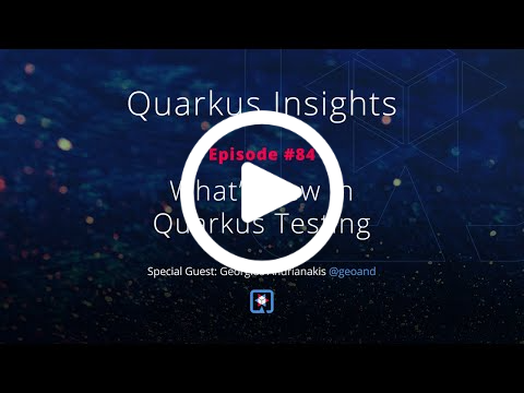 Quarkus Insights #84 video thumbnail